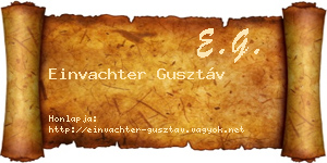 Einvachter Gusztáv névjegykártya